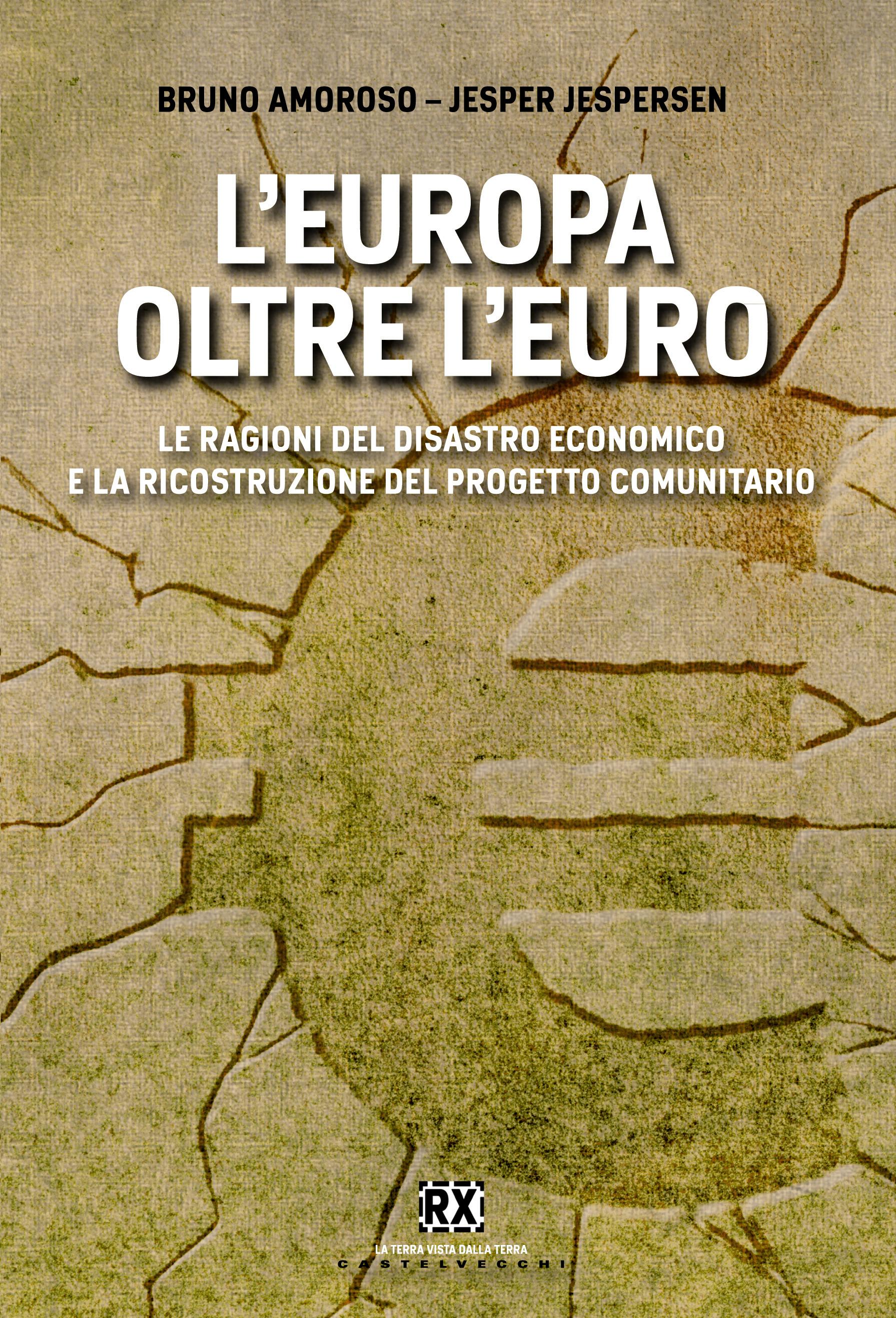 "L'Europa oltre l'Euro". Presentazione del libro del Prof. Bruno Amoroso