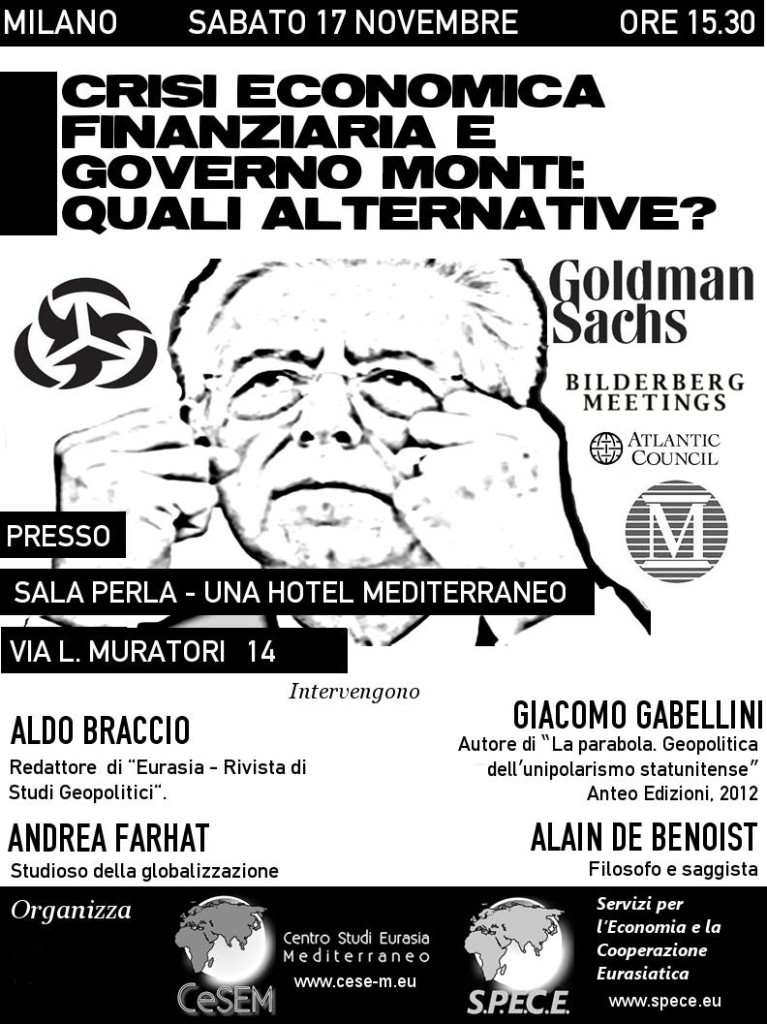 Crisi economica-finanziaria e governo Monti: quali alternative? Conferenza a Milano, sabato 17 novembre 2012