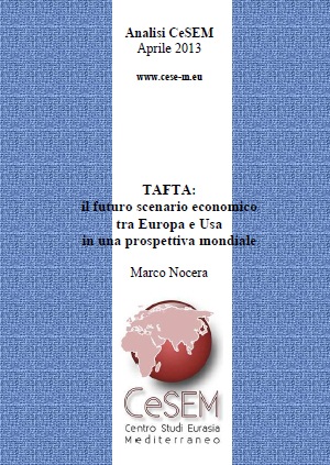 Analisi Cesem: Tafta/Tpip: il futuro scenario economico Usa-Europa in una prospettiva mondiale