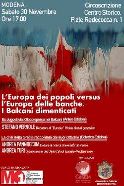 L’Europa dei popoli versus l’Europa dei banchieri: I Balcani dimenticati. A Modena il 30 novembre