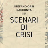 Stefano Orsi racconta gli Scenari di Crisi