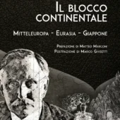 #ConsigliDiLettura | K. Haushofer - "Il Blocco Continentale. Mitteleuropa - Eurasia - Giappone", Anteo Edizioni