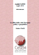 Analisi CeSEM luglio 2012: Le Sfide della Crisi Europea: Policy e Geopolitica