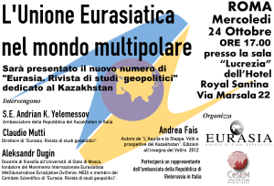 Unione Eurasiatica, Cesem, Geopolitica, Roma, Eurasia, Kazakistan, Russia, Bielorussia, Multipolarismo