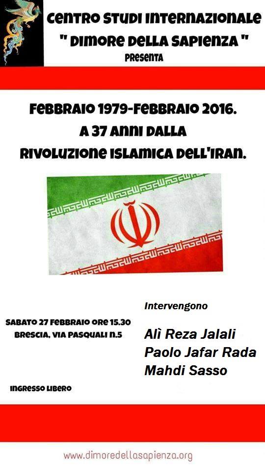 A Brescia (27.02.2016) - Febbraio 1979 - Febbraio 2016. A 37 anni dalla Rivoluzione Islamica dell'Iran