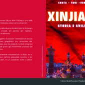 "XINJIANG. STORIA E SVILUPPO", un libro targato Centro Studi Eurasia e Mediterraneo
