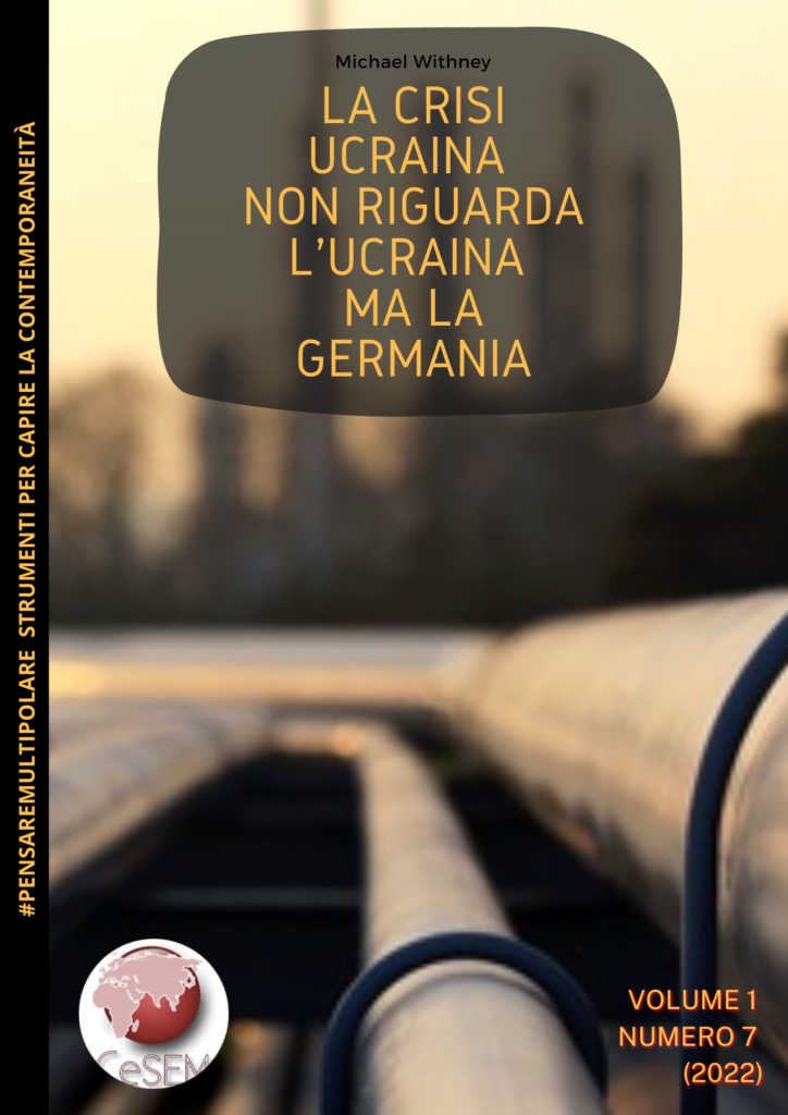 SCARICA IL FILE “La CRISI UCRAINA NON RIGUARDA L’UCRAINA MA LA GERMANIA”