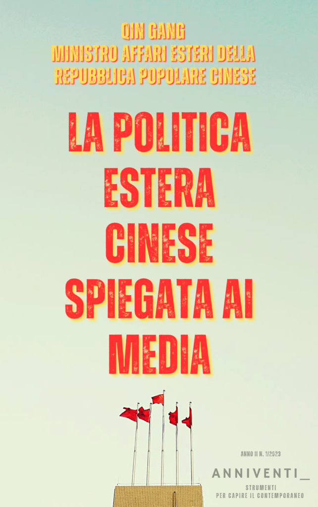 ANNIVENTI_ | Strumenti per Capire il Contemporaneo | ANNO II N. 1 | “La Politica Estera Cinese Spiegata Ai Media”